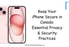 Keep Your iPhone Secure in Canada Essential Privacy & Security Practices
