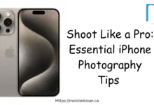 Shoot Like a Pro Essential iPhone Photography Tips for Stunning Canadian Scenery