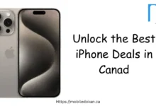Unlock the Best iPhone Deals in Canad